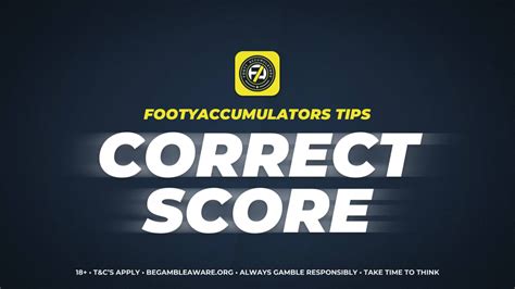 tips 724 correct score|Correct Score Tips & Accumulators .